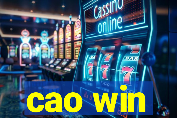 cao win